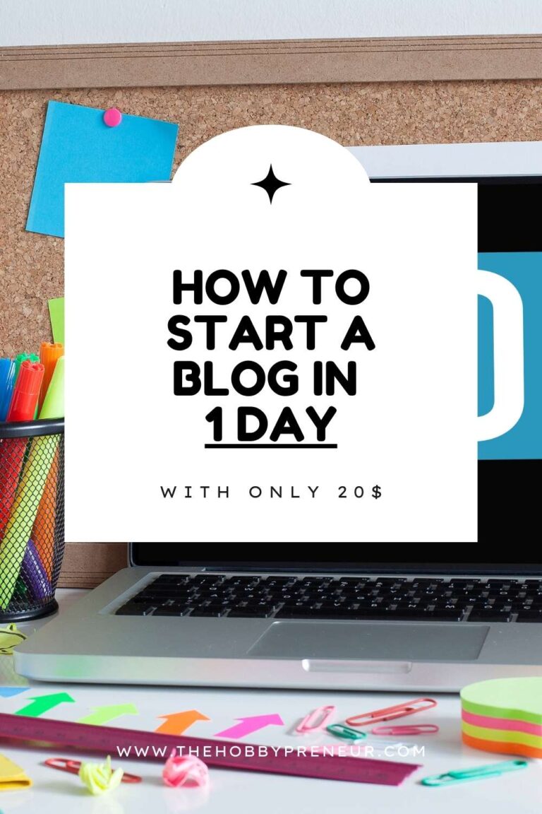 How to Start a Blog in 1 Day (with only 20 $)