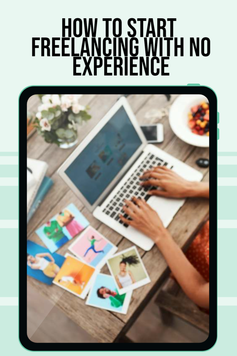 How to Start Freelancing with No Experience